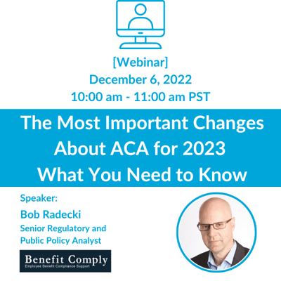 [Free Webinar] The Most Important Changes About ACA for 2023 What You Need to Know
